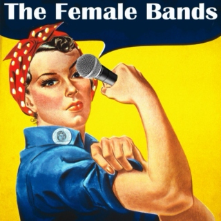 The Female Bands