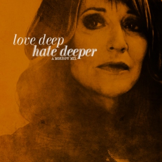love deep hate deeper