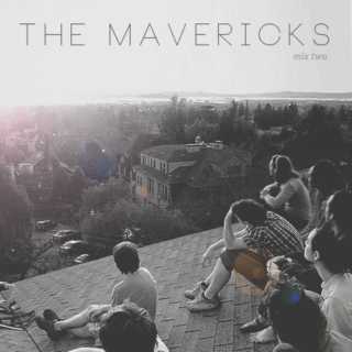 The Mavericks - Mix II
