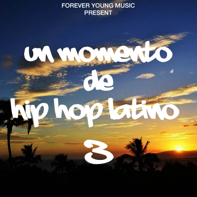 Un momento de hiphop latino 3. (By ForeverYoungMusic)