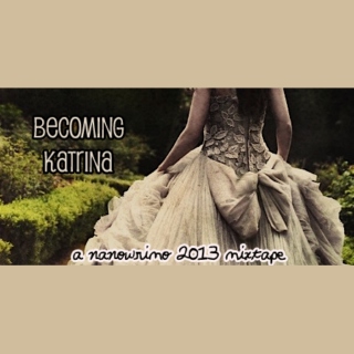 Becoming Katrina: a NaNoWriMo Mixtape