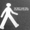 The Sweet Slow Stroll (an Inappropriate Walking Mix)