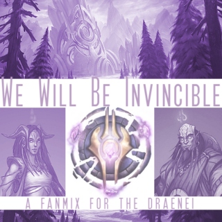 we will be invincible