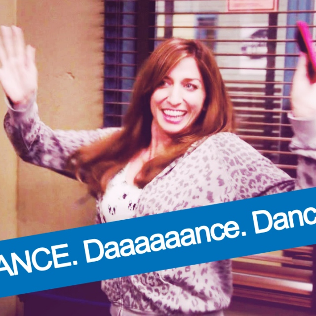 DANCE. Daaaaaance. Dance.