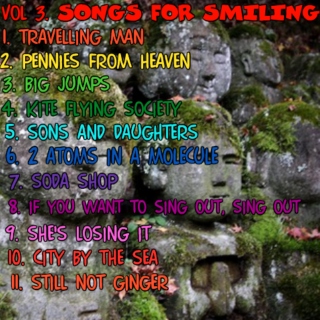 Vol 3: Songs for Smiling