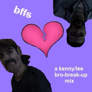 Kenny and Lee's Super Sad Break-Up Mix