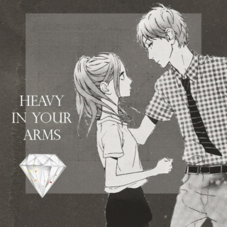 Heavy In Your Arms