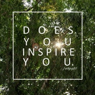 Does You Inspire You.