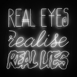 Real eyes Realize Real lies