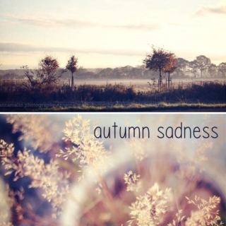 Autumn Sadness
