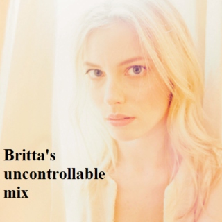 Britta's uncontrollable mix