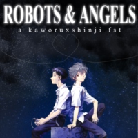 Robots & Angels: A KaworuxShinji FST