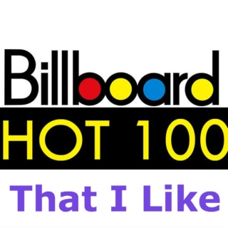 Billboard Hot 100s I like.