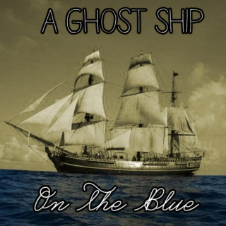 A Ghost Ship On The Blue