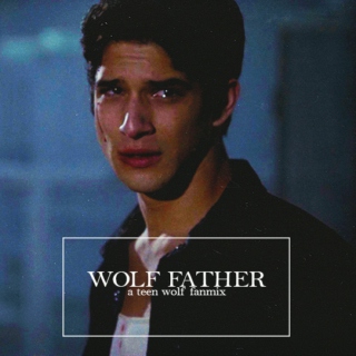 Wolf Father - Teen Wolf Fanmix