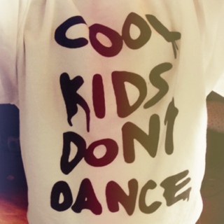 cool kids don't dance