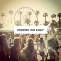 neverending indie summer