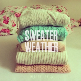 Sweater Weather 