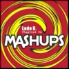 Lado B. Playlist 06 - MASHUPS