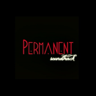 Permanent Soundtrack