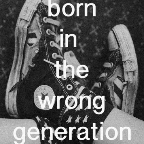 8tracks radio I was born in the wrong songs) | free and music playlist