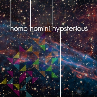 Homo Homini Hypsterious