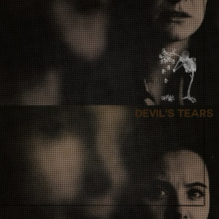 Devil's tears 