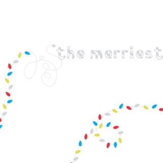 the merriest (christmas 2009)