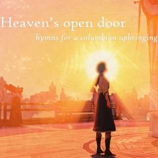 Heaven's open door: hymns for a columbian upbringing