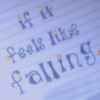 if it feels like falling