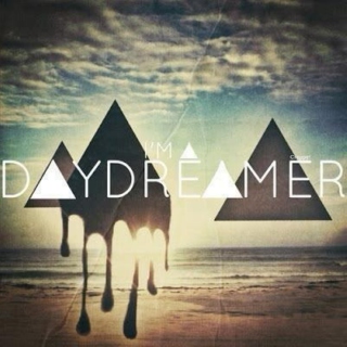 Day Dreams 