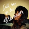 call me in the afternoon