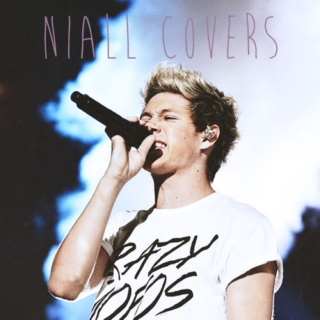 Niall Horan // Songs I Need Covered  