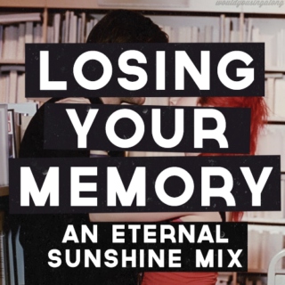 losing your memory