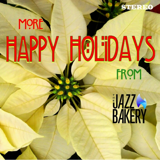 More Happy Holidays from The Jazz Bakery