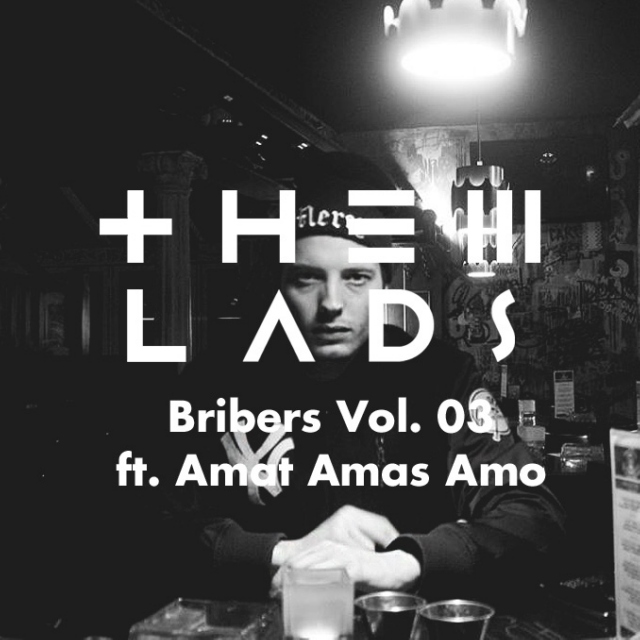 Bribers Vol. 03 (ft. Amat Amas Amo)