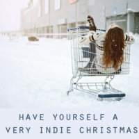have yourself a very indie christmas