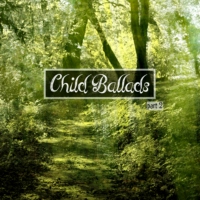 Child Ballads (Part 2)