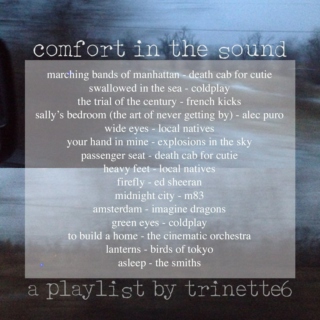 comfort in the sound