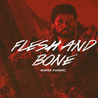 flesh and bone 
