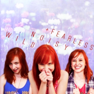 wild, noisy & fearless