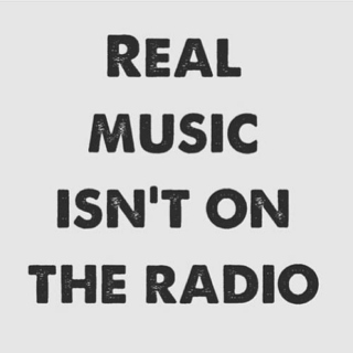 Real Music isn't on the Radio
