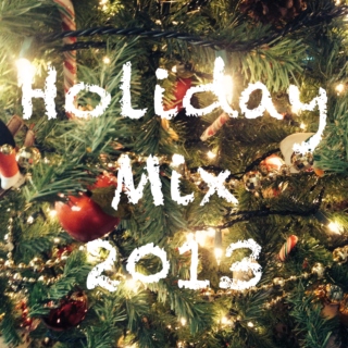 Holiday Mix 2013