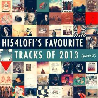 Favourite Tracks Of 2013 (part 2)