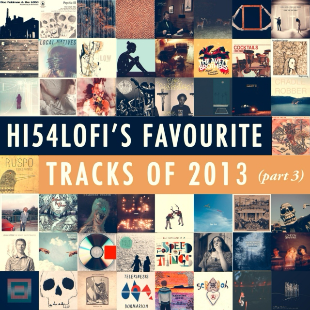 Favourite Tracks Of 2013 (part 3)