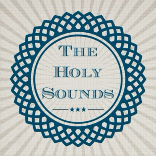 The Holy Sounds - December 13