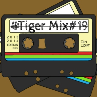 Tiger Newspaper: Mix #19
