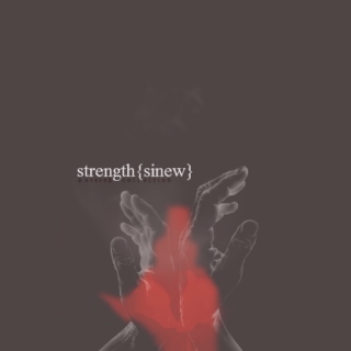 strength {sinew}