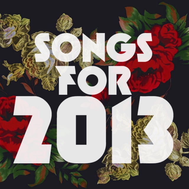 Songs for 2013