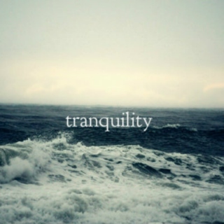tranquility